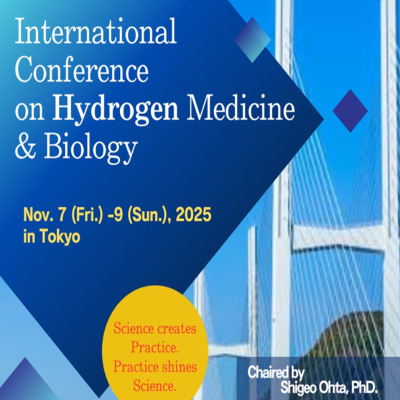 International Conference on Hydrogen Medicine &amp;amp; Biology — Tokyo, 7–9 November 2025